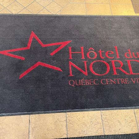 Hotel Du Nord Quebec City Bagian luar foto